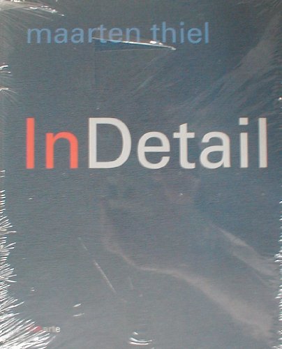 9783950223910: Maarten Thiel - In Detail: Malerei und Graphik /Schilderijen en Grafiek /Paintings, Prints and Drawings 1996-2007