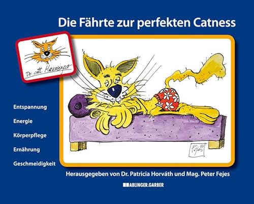 Beispielbild fr Die Fhrte zur perfekten Catness zum Verkauf von rebuy recommerce GmbH