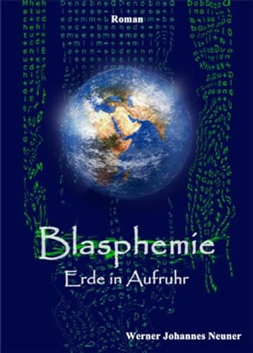 9783950243987: Blasphemie: Erde in Aufruhr