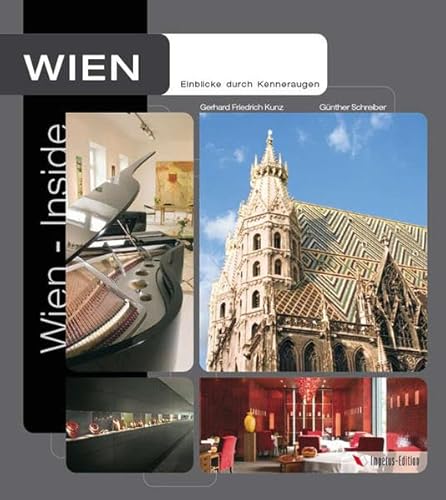 Stock image for Wien Inside: Einblicke durch Kenneraugen for sale by Goodbooks-Wien