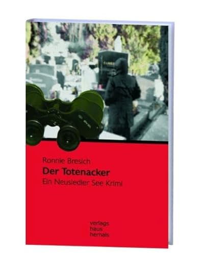 Imagen de archivo de Der Totenacker: Ein Neusiedler See Krimi a la venta por medimops