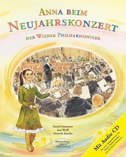 Beispielbild fr Anna beim Neujahrskonzert der Wiener Philharmoniker zum Verkauf von medimops