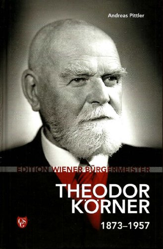 Beispielbild fr Edition Wiener Brgermeister - Theodor Krner zum Verkauf von medimops