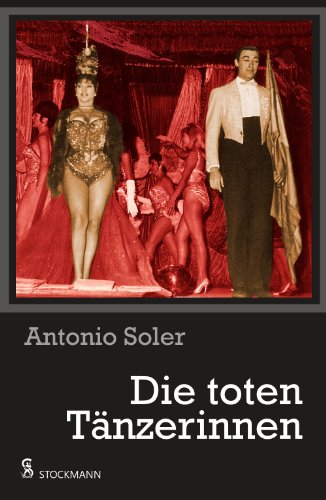 Imagen de archivo de Die toten Tnzerinnen: Roman a la venta por medimops