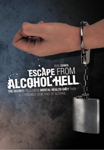 9783950280111: Escape from Alcohol Hell