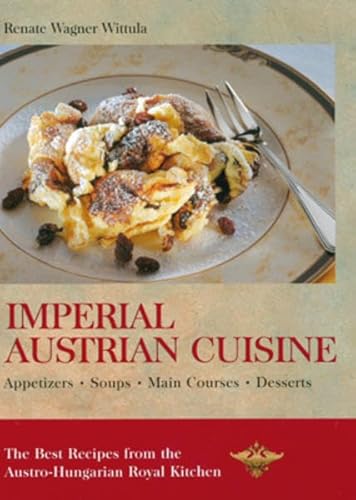 Beispielbild fr Imperial Austrian Cuisine zum Verkauf von medimops