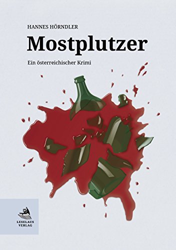 Beispielbild fr Mostplutzer: Ein sterreichischer Krimi zum Verkauf von medimops