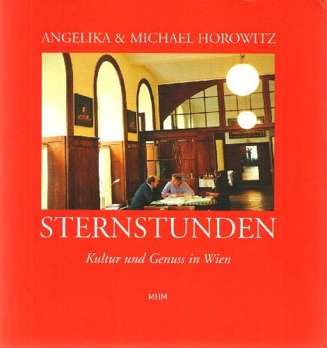 Beispielbild fr Sternstunden: Kultur und Genuss in Wien zum Verkauf von medimops