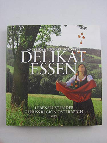 Stock image for Delikatessen: Lebenslust in der Genuss Region sterreich for sale by Buchmarie