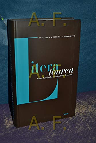 9783950288940: Literatouren: Wiener Schriftsteller als Spiegelbilder ihrer Stadt