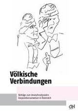 9783950304305: Vlkische Verbindungen. Beitrge zum deutschnationalen Korporationsunwesen in sterreich. - Heribert Schiedel