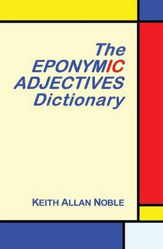 9783950313635: The Eponymic Adjectives Dictionary