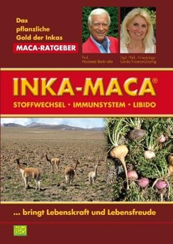 Beispielbild fr Das pflanzliche Gold der Inkas Inka-Maca fr Stoffwechsel Immunsystem Libido zum Verkauf von medimops
