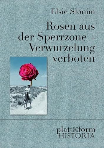 Beispielbild fr Rosen aus der Sperrzone - Verwurzelung verboten zum Verkauf von medimops