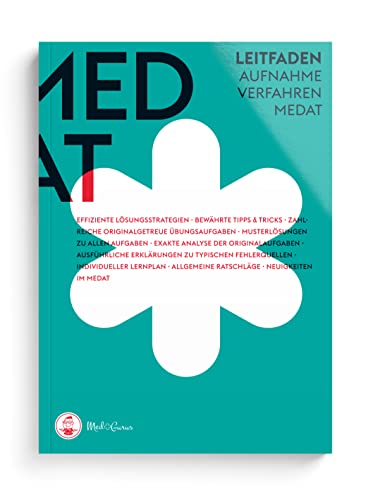 Beispielbild fr MedAT-H & MedAT-Z - Der Leitfaden: Die komplette Vorbereitung auf den Medizin Aufnahmetest in sterreich zum Verkauf von medimops