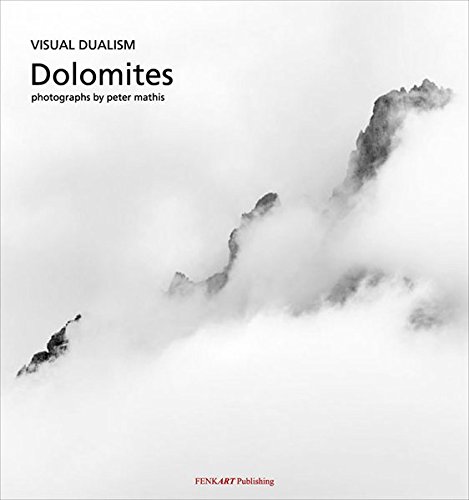 9783950337600: Dolomites Visual Dualism - Dolomites