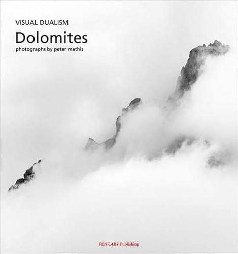 9783950337600: Dolomiti: Visual Dualism - Dolomites