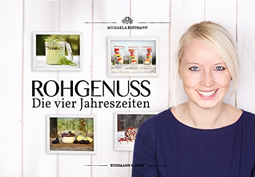 Beispielbild fr Rohgenuss - Die vier Jahreszeiten zum Verkauf von medimops