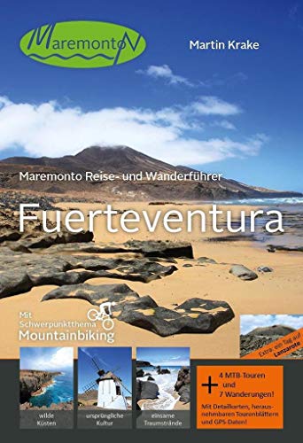 Imagen de archivo de Maremonto Reise- und Wanderfhrer: Fuerteventura: Mit Schwerpunktthema Mountainbiking a la venta por medimops