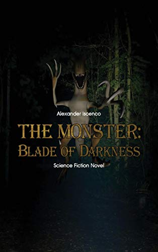 Imagen de archivo de The Monster - Blade of Darkness a la venta por Phatpocket Limited