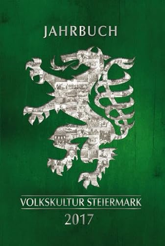 Stock image for Jahrbuch der steirischen Volkskultur 2017 for sale by medimops