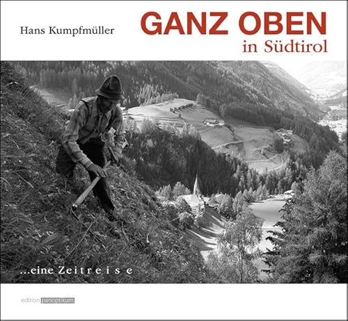 9783950376111: GANZ OBEN in Sdtirol