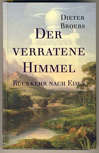 9783950381405: Der verratene Himmel: Rckkehr nach Eden