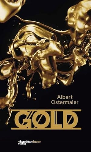 Imagen de archivo de Gold. Der Film der Nibelungen.: Eine Komdie. a la venta por medimops