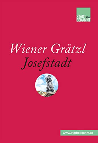 Beispielbild fr Wiener Grtzl: Josefstadt zum Verkauf von medimops
