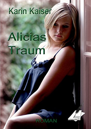 Beispielbild fr Alicias Traum Roman zum Verkauf von Buchpark