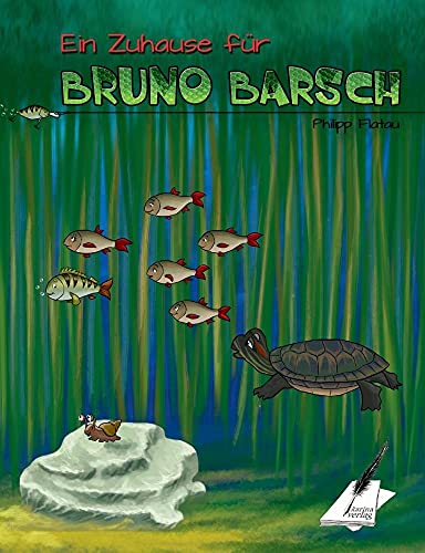 9783950391657: Ein Zuhause fr Bruno Barsch