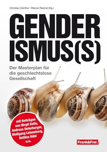 9783950408102: Genderismus(s): Der Masterplan fr die geschlechtslose Gesellschaft