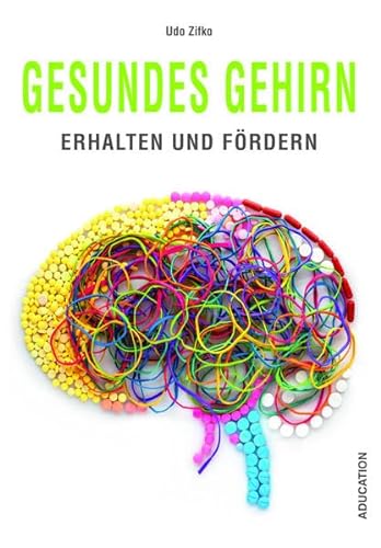 Stock image for Gesundes Gehirn: Erhalten und frdern for sale by medimops