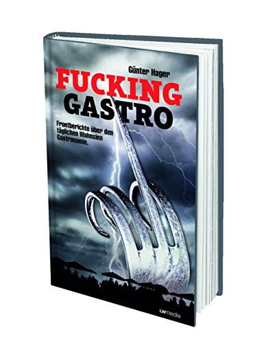 9783950416329: Fucking Gastro (Gnter W. Hager)