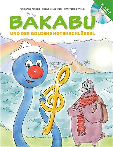 9783950439106: Bakabu und der Goldene Notenschlssel (inkl. Hrbuch-CD, gelesen von Christian Tramitz)