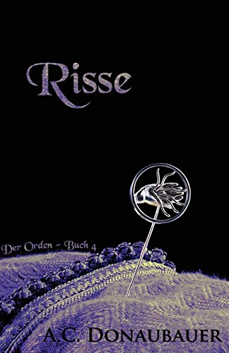 9783950442557: Risse: Der Orden - Buch 4: Volume 4