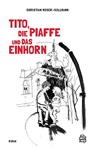 Beispielbild fr Tito, die Piaffe und das Einhorn zum Verkauf von medimops