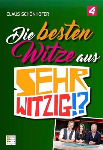 Beispielbild fr Die besten Witze aus SEHR WITZIG!? zum Verkauf von medimops