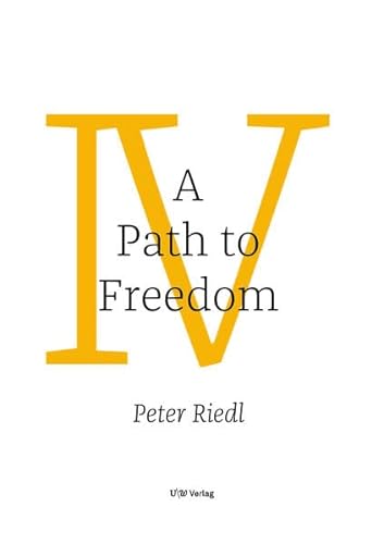 Beispielbild fr A Path to Freedom: Live with awareness and ease zum Verkauf von Buchpark