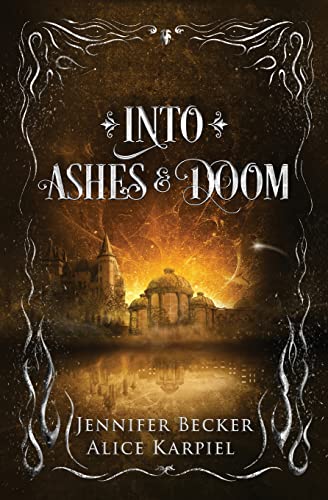 Beispielbild fr Into Ashes And Doom (Through Fire and Ruin) zum Verkauf von Big River Books