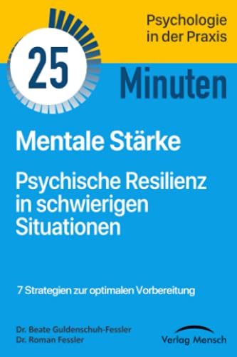 Beispielbild fr Mentale Strke: Psychische Resilienz in schwierigen Situationen (Verlag Mensch TaschenGuide, Band, Band 4) zum Verkauf von medimops