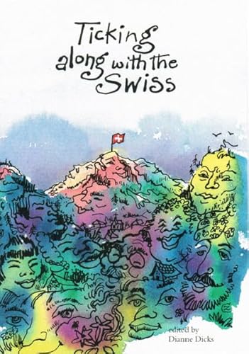 Beispielbild fr Ticking along with the Swiss zum Verkauf von Better World Books: West