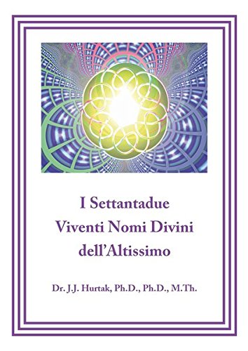 Beispielbild fr I Settantadue Viventi Nomi Divini dell'Altissimo (Italienisch) von James J Hurtak (Autor) zum Verkauf von BUCHSERVICE / ANTIQUARIAT Lars Lutzer