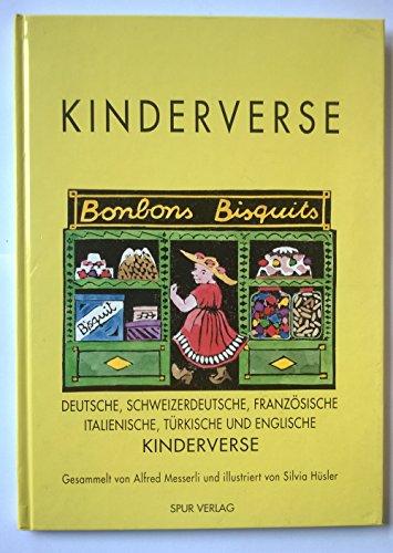 Kinderverse. Deutsche, schweizerdeutsche, französische, italienische, türkische und englische Kin...