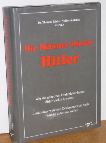 Stock image for Die Mnner hinter Hitler for sale by medimops