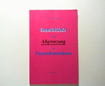 Sensibilität und Abgrenzung bei Neurodermitikern. - Prochazka, Pavel