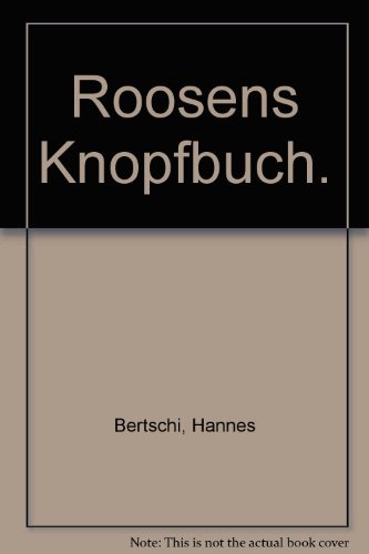 9783952090701: Roosens Knopfbuch.