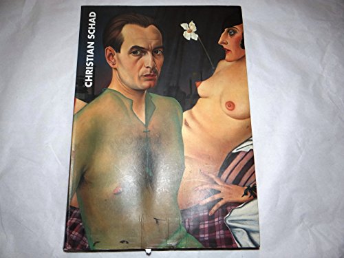 9783952091777: Christian Schad 1894 - 1982