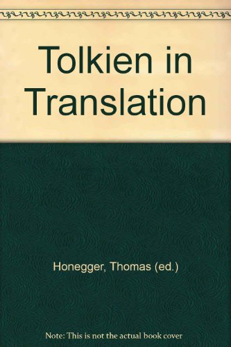 Stock image for Tolkien in Translation. Edited By Thomas Honegger. ZURICH : 2003 for sale by Rosley Books est. 2000