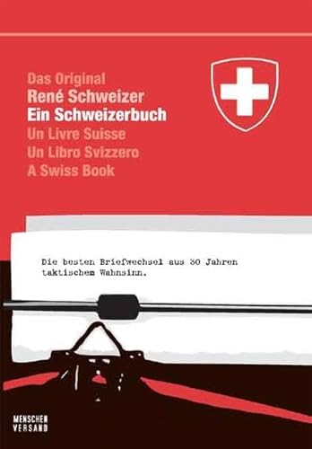 Beispielbild fr Ein Schweizerbuch: Die besten Briefwechsel aus 30 Jahren taktischem Wahnsinn zum Verkauf von medimops
